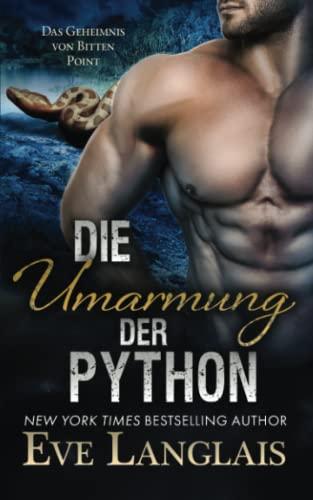 Die Umarmung der Python (Das Geheimnis Von Bitten Point, Band 3)