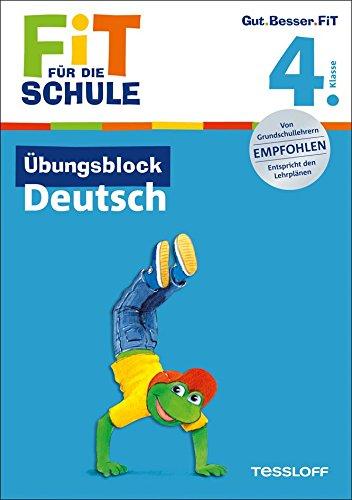 Fit für die Schule: Übungsblock Deutsch. 4. Klasse