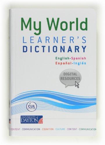 My world learner's dictionary (Dictionary / Diccionario)