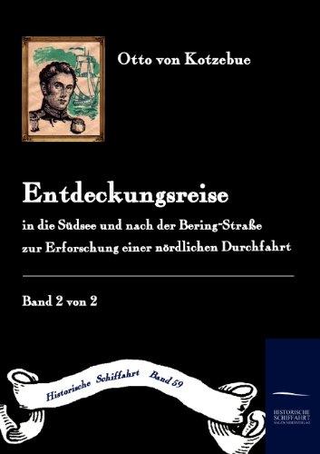 Entdeckungs-Reise in die Süd-See und nach der Bering-Straße zur Erforschung einer nördlichen Durchfahrt: Band 2 von 2