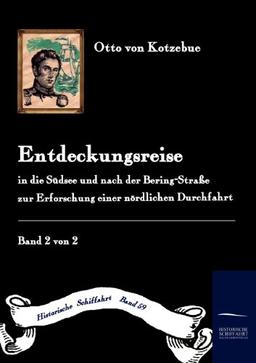 Entdeckungs-Reise in die Süd-See und nach der Bering-Straße zur Erforschung einer nördlichen Durchfahrt: Band 2 von 2