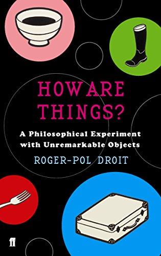 How Are Things?: A Philosophical Experience