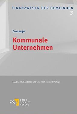 Kommunale Unternehmen (Finanzwesen der Gemeinden, Band 3)