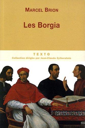 Les Borgia : le pape et le prince