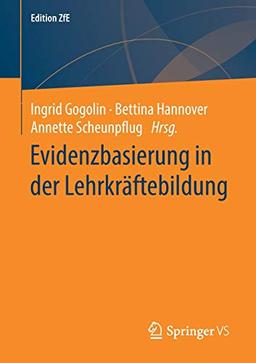 Evidenzbasierung in der Lehrkräftebildung (Edition ZfE (4), Band 4)