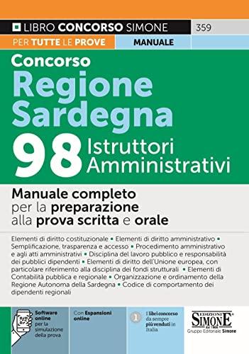 Concorso Regione Sardegna 98 Istruttori Amministrativi (Il libro concorso)