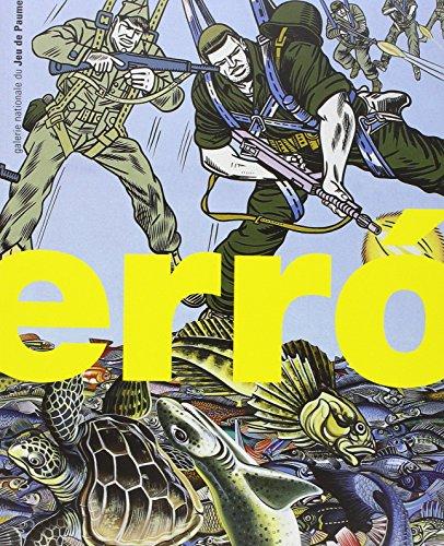 Erro : exposition, Paris, Galerie nationale du Jeu de paume, 27 oct. 1999-2 janv. 2000