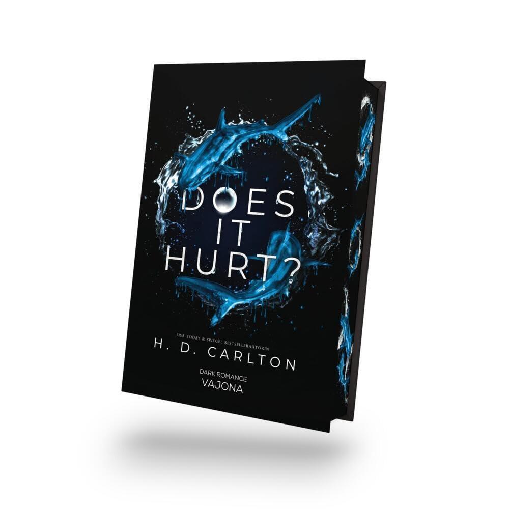 DOES IT HURT?: DARK ROMANCE | Der TikTok-Erfolg auf Deutsch!