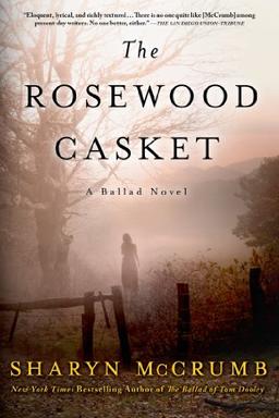 Rosewood Casket: A Ballad Novel