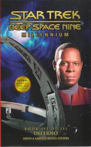 Inferno: Inferno Bk. 3 (Star Trek Deep Space Nine: Millennium)