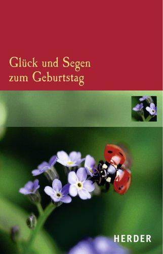 Glück und Segen zum Geburtstag