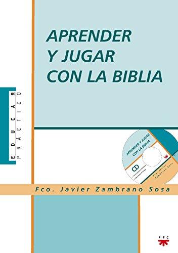 Aprender y jugar con la Biblia (Educar Práctico, Band 55)