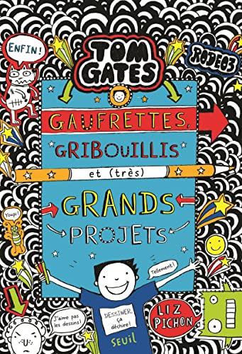 Tom Gates. Vol. 14. Gaufrettes, gribouillis et (très) grands projets