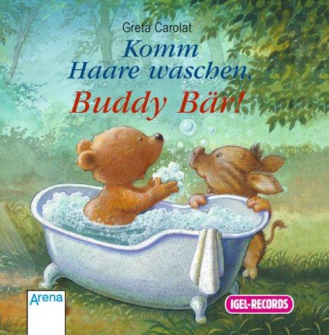 Komm Haare waschen, Buddy Bär!, 1 Audio-CD