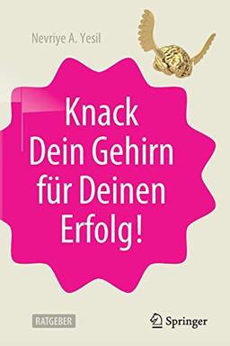 Knack Dein Gehirn für Deinen Erfolg!