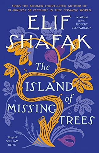 The Island of Missing Trees: The Top 10 Sunday Times Bestseller