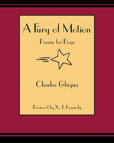 A Fury of Motion, A: Poems for Boys