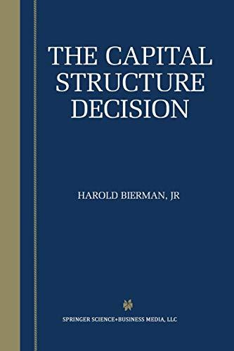 The Capital Structure Decision