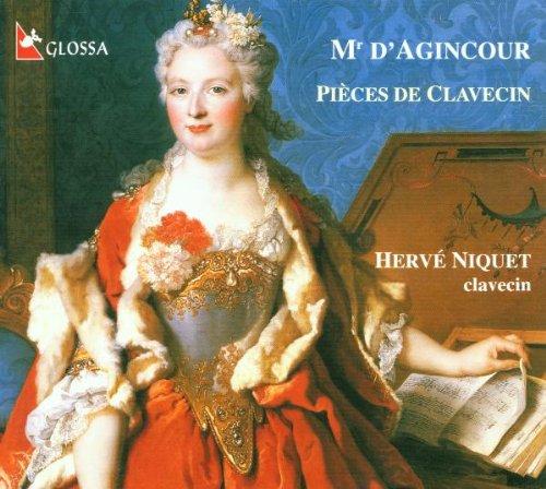 Jacques André François d'Agincour: Pièces de Clavecin Dédiées à la Reine