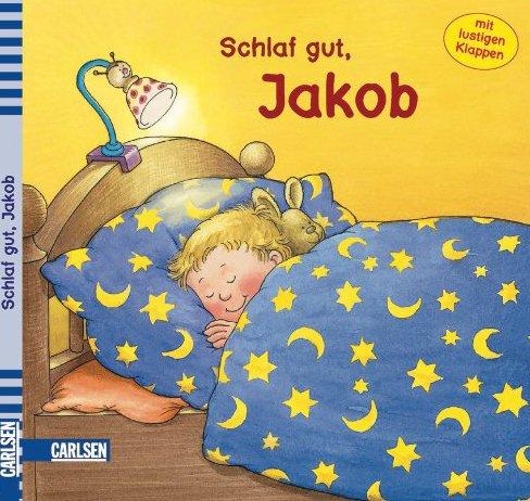 Jakob-Bücher: Schlaf gut, Jakob: Mit lustigen Klappen