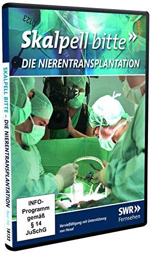 Die Nierentransplantation - Skalpell bitte