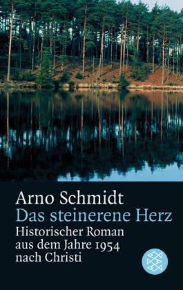 Das steinerne Herz: Historischer Roman aus dem Jahre 1954: Historischer Roman aus dem Jahre 1954 nach Christi