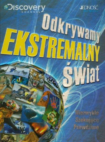 Odkrywamy ekstremalny swiat