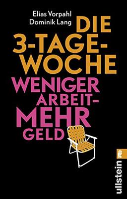 Die 3-Tage-Woche: Weniger Arbeit - mehr Geld