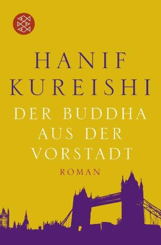 Der Buddha aus der Vorstadt: Roman