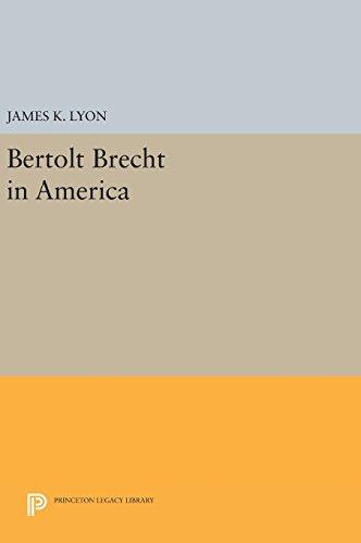 Bertolt Brecht in America (Princeton Legacy Library)