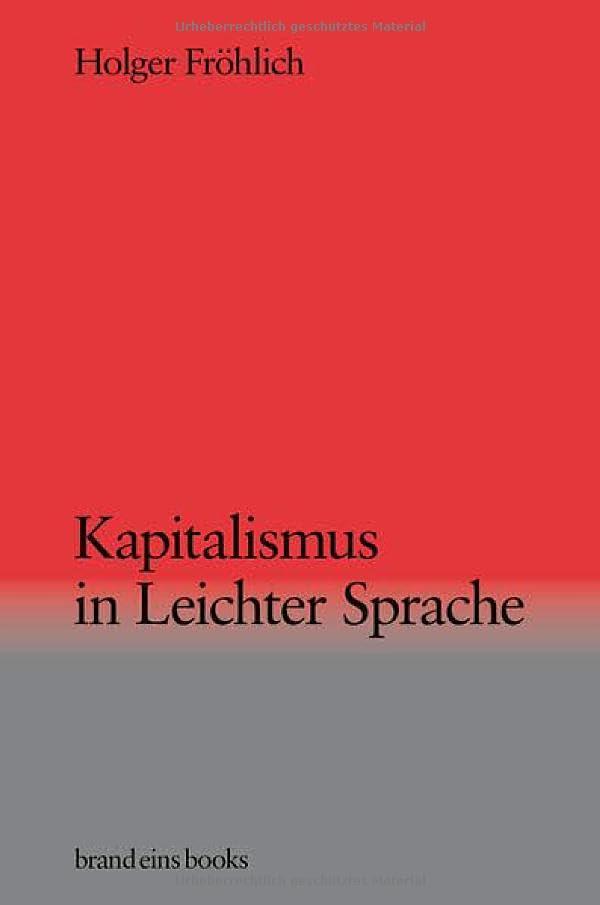 Kapitalismus in Leichter Sprache: brand eins books