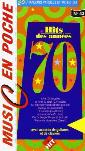 Hit des Années 70 (music en poche n° 43)