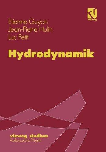 Vieweg Studium, Nr.76, Hydrodynamik (vieweg studium; Aufbaukurs Physik)