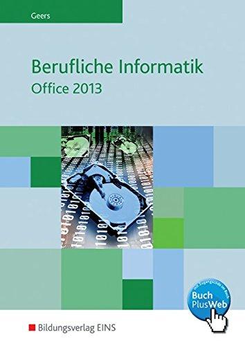 Berufliche Informatik Office 2013: Schülerband