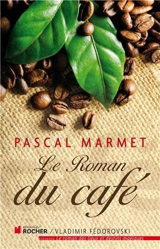 Le roman du café