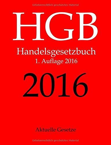 HGB 2016, Aktuelle Gesetze, 1. Auflage 2016