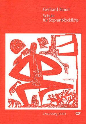 Braun: Schule für Sopranblockflöte. Sammlung