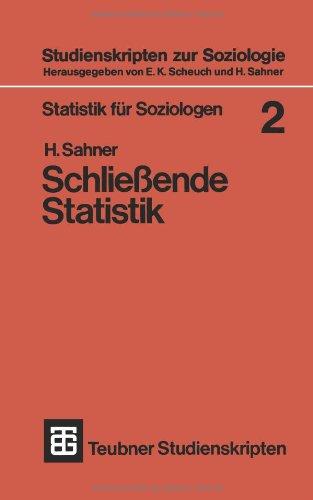 Statistik für Soziologen 2 (Teubner Studienskripten zur Soziologie)