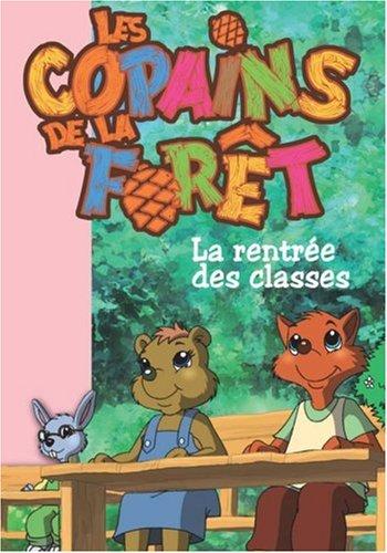 Les copains de la forêt. Vol. 1. La rentrée des classes