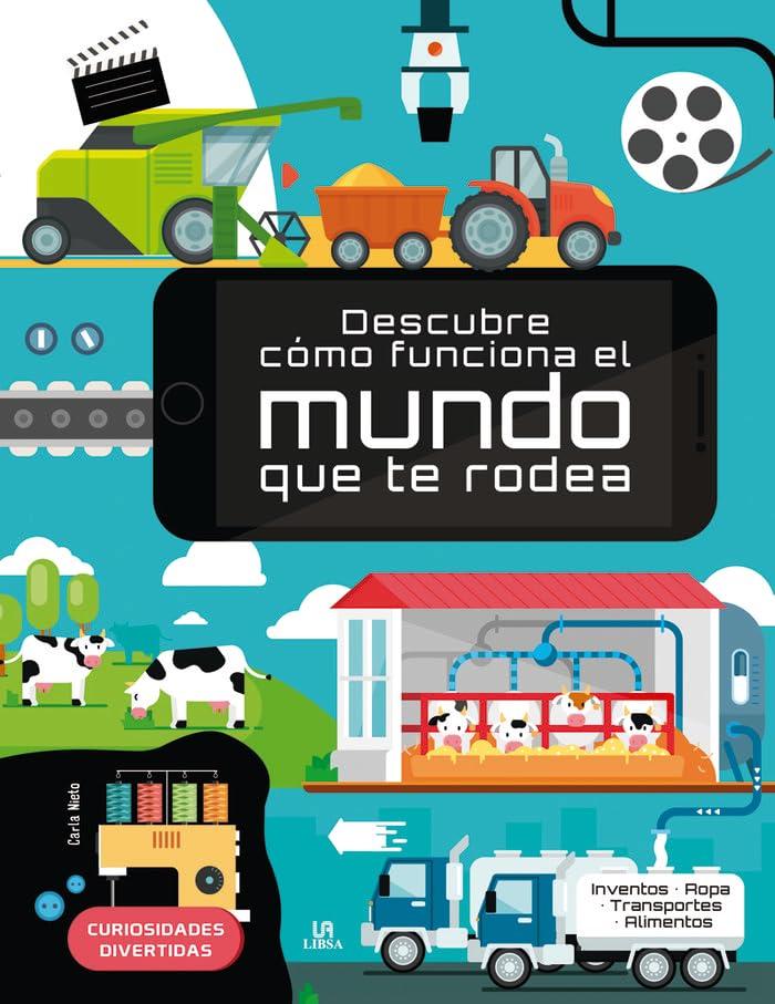 Descubre cómo Funciona el Mundo que te Rodea (Mentes Inquietas, Band 3)