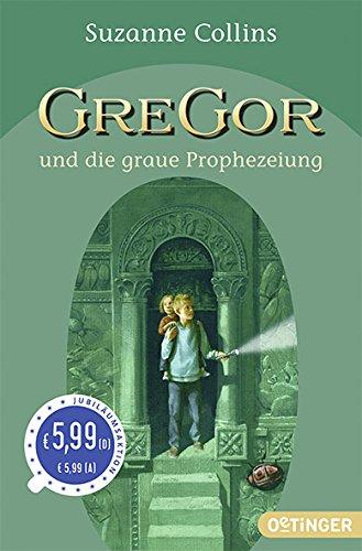 Gregor und die graue Prophezeiung: (Band 1)