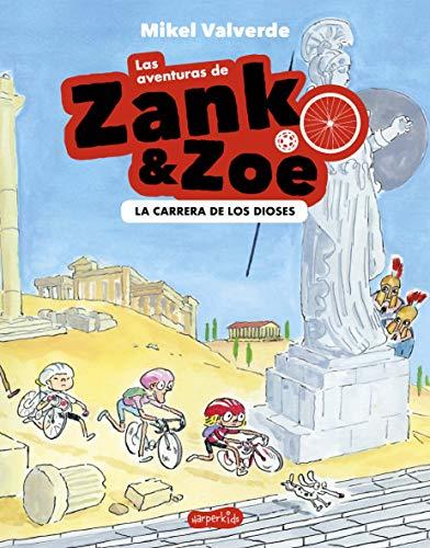 Las aventuras de Zank y Zoe. La carrera de los dioses (HARPERKIDS, Band 40)