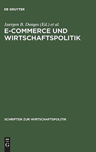 E-Commerce und Wirtschaftspolitik (Schriften zur Wirtschaftspolitik, Band 8)