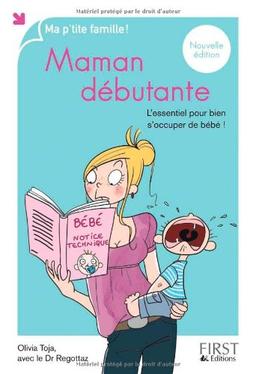 Maman débutante : l'essentiel pour bien s'occuper de bébé !