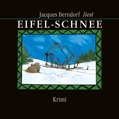 Eifel-Schnee (8:25 Stunden, ungekürzte Lesung auf 1 MP3-CD)