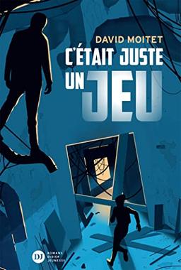 C'était juste un jeu