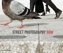 Street Photography Now: with 301 photograhs in color and black-and-white