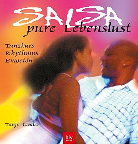 Salsa – pure Lebenslust: Tanzkurs, Rhythmus, Emoción