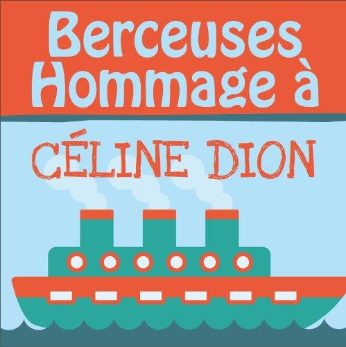 Berceuses Hommage a Celine Dion