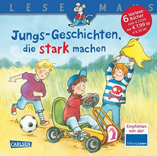 LESEMAUS Sonderbände: Jungs-Geschichten, die stark machen: Sechs Geschichten zum Anschauen und Vorlesen in einem Band